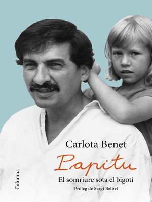 cover image of Papitu. El somriure sota el bigoti